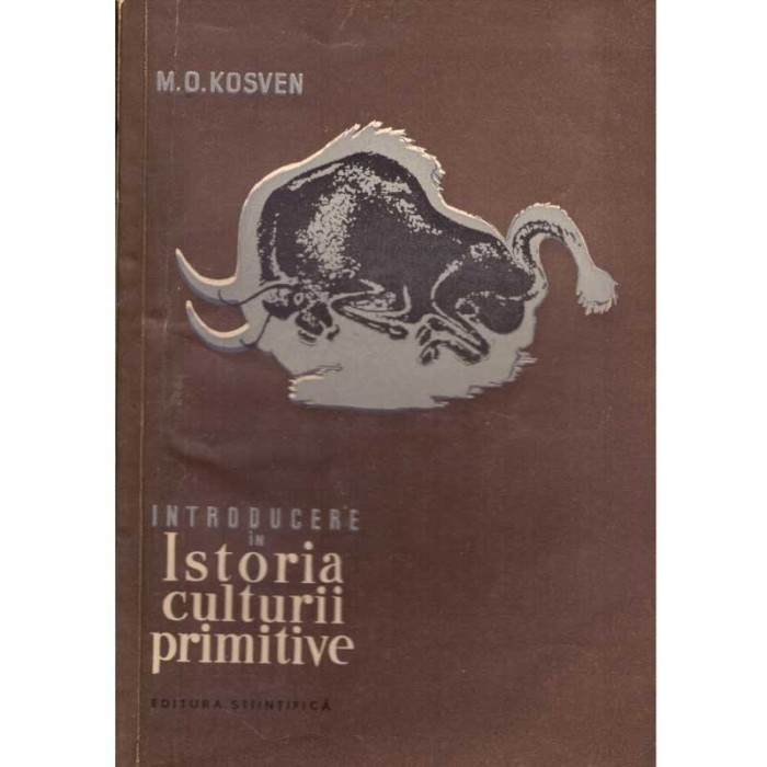 M.O.Kosven - Introducere in Istoria culturii primitive - 137949