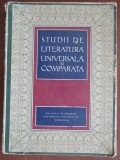 Studii de literatura universala si comparata