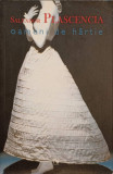 Oameni de hartie - Salvador Plasciencia, Nemira, 2006, Babel, Romana, Paperback