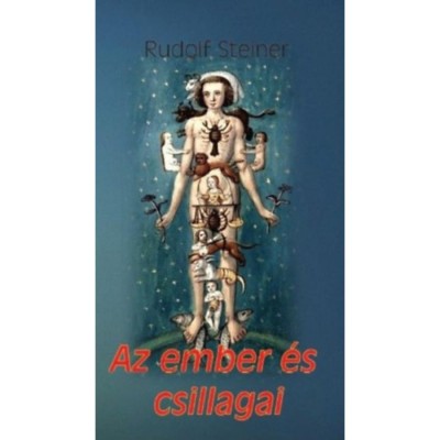 Az ember &amp;eacute;s csillagai - Rudolf Steiner foto