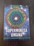 Cumpara ieftin Burt Goldman - Supermintea umana