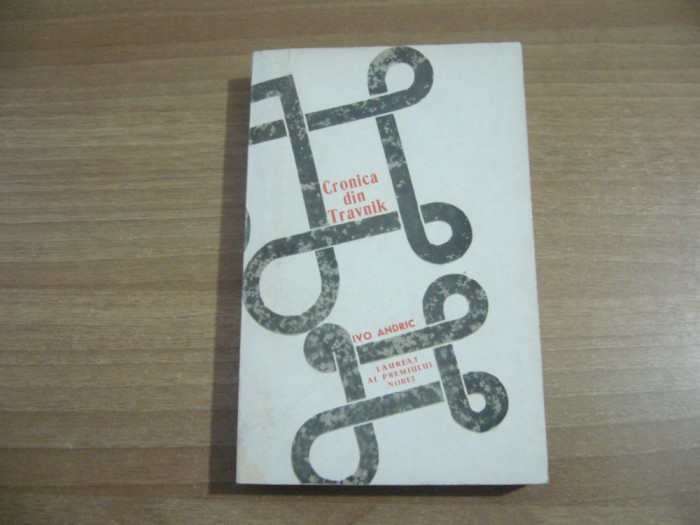 Ivo Andric - Cronica din Travnik