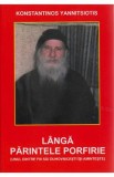 Langa Parintele Porfirie - Konstantinos Yannitsiotis