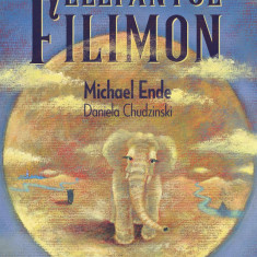 Elefantul Filimon - Michael Ende