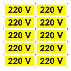 Indicator 220 V (10 etichete pe coala) - Semn Protectia Muncii foto