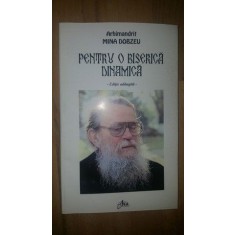 Pentru o biserica dinamica- Arhimandrit Mina Dobzeu