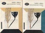 TUDOR VIANU - ARTA PROZATORILOR ROMANI ( 2 VOLUME ) ( BPT 363-364 )
