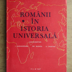 I. Agrigoroaiei, Gh. Buzatu - Romanii in istoria universala volumul 2, partea 2