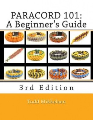Paracord 101: A Beginner&amp;#039;s Guide, 3rd Edition foto