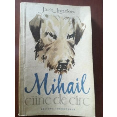 Mihail caine de circ- Jack London