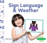 Sign Language &amp;amp; Weather
