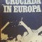Cruciada in Europa- Dwight D. Eisenhower