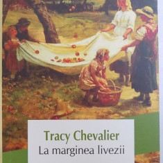 LA MARGINEA LIVEZII de TRACY CHEVALIER, 2016