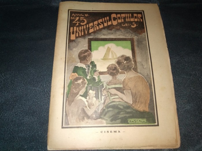 REVISTA UNIVERSUL COPIILOR NR 45 1927
