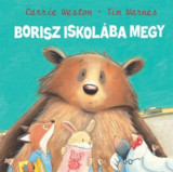 Borisz iskol&aacute;ba megy - Carrie Weston