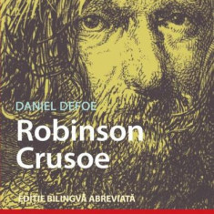 Robinson Crusoe (ediţie bilingvă) - Paperback brosat - Daniel Defoe - Niculescu