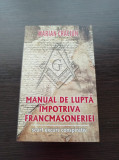Marian Craciun - Manual de lupta impotriva francmasoneriei, 2019