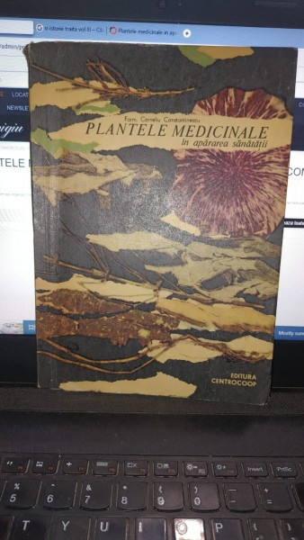 Plantele medicinale in apararea sanatatii - Corneliu Constantinescu