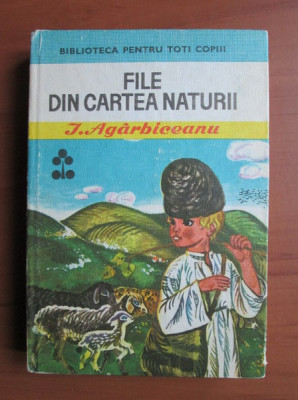 Ion Ag&amp;acirc;rbiceanu - File din cartea naturii foto