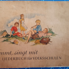 Kommt singt mit / cântece pentru copii în limba germană / interbelică 1930