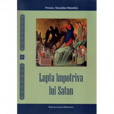 Lupta impotriva lui Satan - Nicodim Mandita