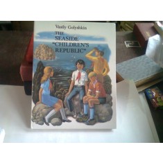 THE SEASIDE CHILDREN&#039;S REPUBLIC - VASILY GOLYSHKIN