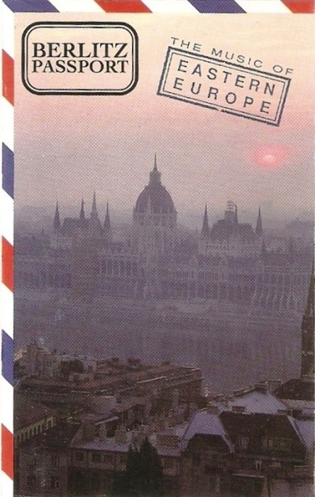 Casetă audio Berlitz Passport &ndash; The Music Of Eastern Europe, originală