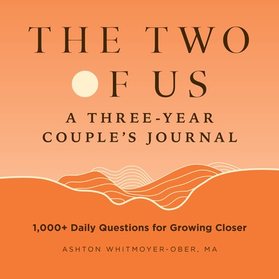 The Two of Us: A Three-Year Couples Journal: 1,000+ Daily Questions for Growing Closer foto