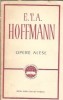 Opere alese - E. T. A. Hoffmann