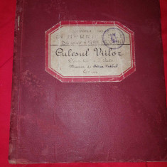Partitura CULESUL VIILOR,Compania LIRICA-OPERE SI OPERETE,OSKAR Nedbar,1912-1916