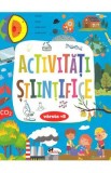 Activitati stiintifice 8 ani+
