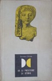 De la Preistorie la Istorie - Gordon Childe, Editura Stiintifica 1967, Carte Istorie, Romana, Paperback