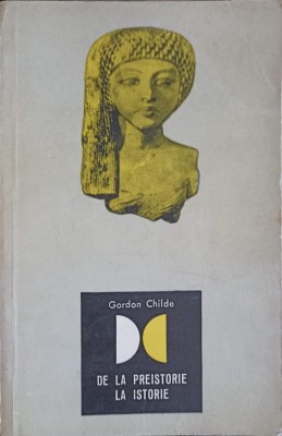 DE LA PREISTORIE LA ISTORIE-GORDON CHILDE-268423 foto
