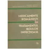 - Medicamente romanesti in tratamentul bolilor infectioase - 129566