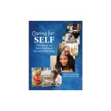 Caring for Self: A Workbook for Early Childhood Educator Wellbeing