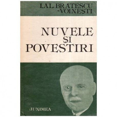 I. Al. Bratescu - Voinesti - Nuvele si povestiri - 113474 foto