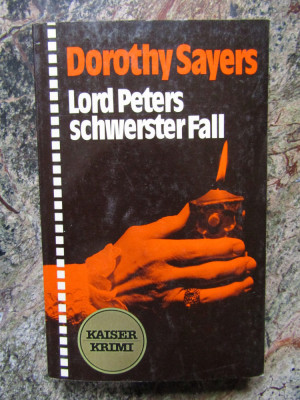 Lord Peters schwerster Fall - Dorothy Sayers IN LIMBA GERMANA foto