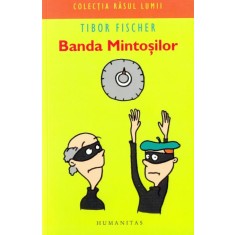 Banda Mintosilor - Tibor Fischer