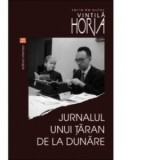 Jurnalul unui taran de la Dunare - Vintila Horia
