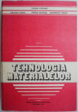 Tehnologia Materialelor - Stoian Leonard - Carte Tehnica