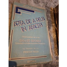 Arta de a reusi in afaceri - Gh. si St. Susnea