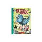 There Was an Old Scientist Who Swallowed a Dinosaur!