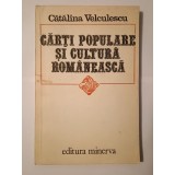 Cătălina Velculescu - Cărți populare și cultură rom&acirc;nească