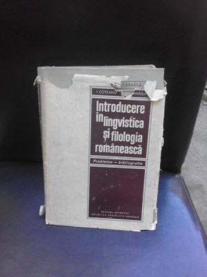 INTRODUCERE IN LINGVISTICA SI FILOLOGIA ROMANEASCA - I. COTEANU, I. DANAILA (CU DEDICATIE PENTRU MIOARA AVRAM) foto