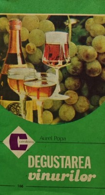 Degustarea vinurilor - 1986 - Aurel Popa (AC207) foto