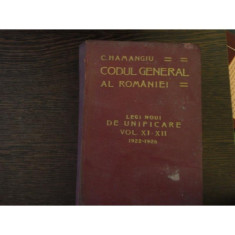 CODUL GENERAL AL ROMANIEI VOL. XI - XII 1922 - 1926