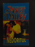 Nedoritul- Janet Dailey