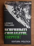 Leonce Peillard - Scufundati cuirasatul Tirpitz!