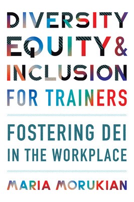 Diversity, Equity, and Inclusion for Trainers: Fostering Dei in the Workplace foto