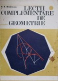 LECTII COMPLEMENTARE DE GEOMETRIE-N.N. MIHAILEANU-337698